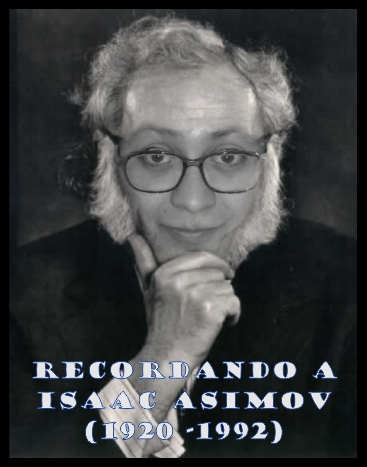Recordando a Isaac Asimov